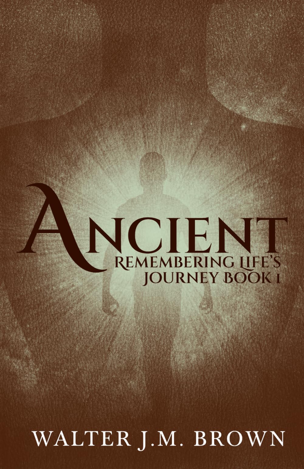 Ancient (Remembering Life's Journey)