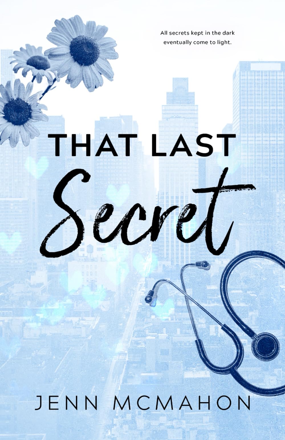 That Last Secret (Firsts In The City)