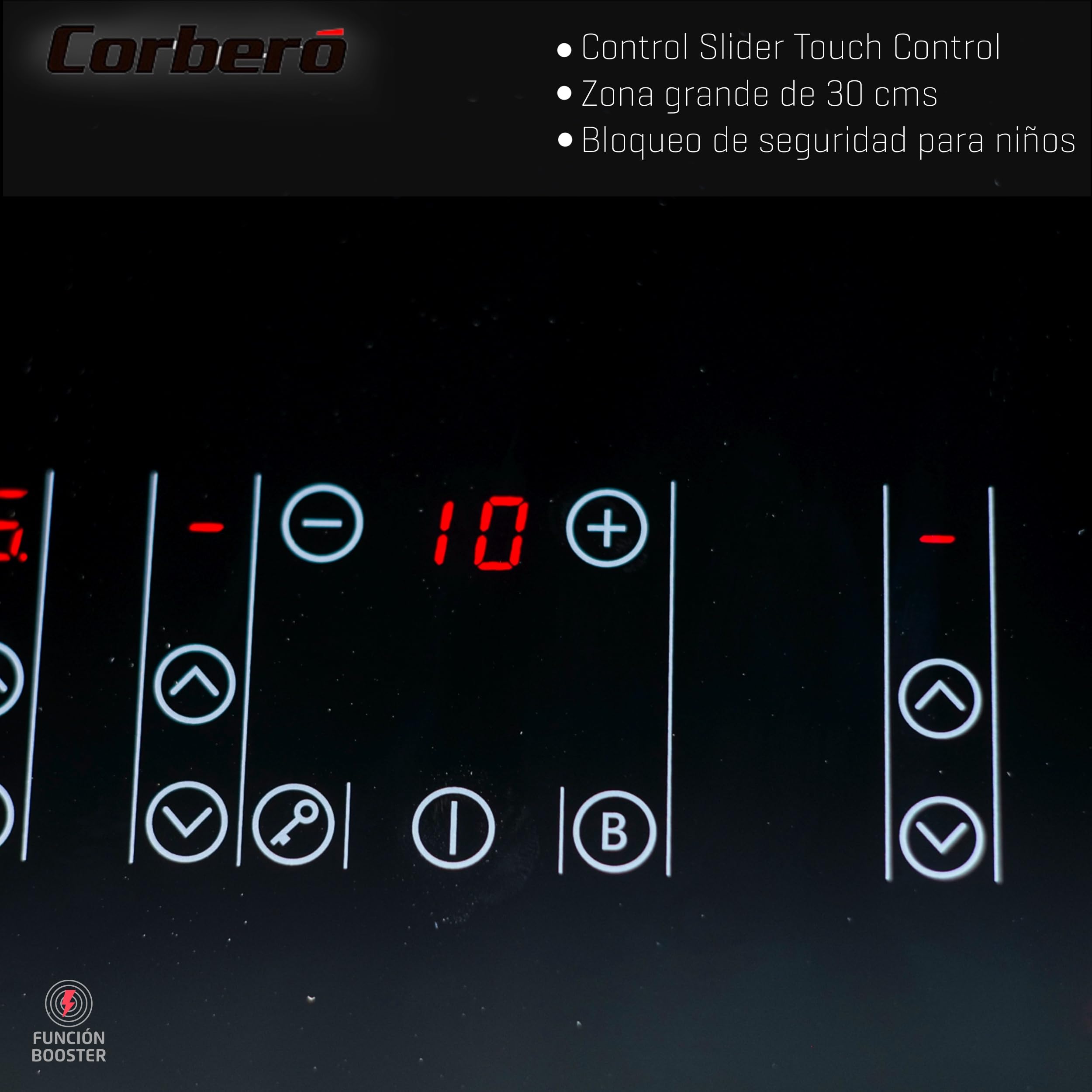 Corbero - Placa Inducción 3 Zonas | Potencia 6600 W | CCIG9334 | Control Touch | 3 Boosters | Slider | Zona Grande 30 Cms | Temporizador 99 Minutos | Desconexión Automática | Bloqueo De Seguridad