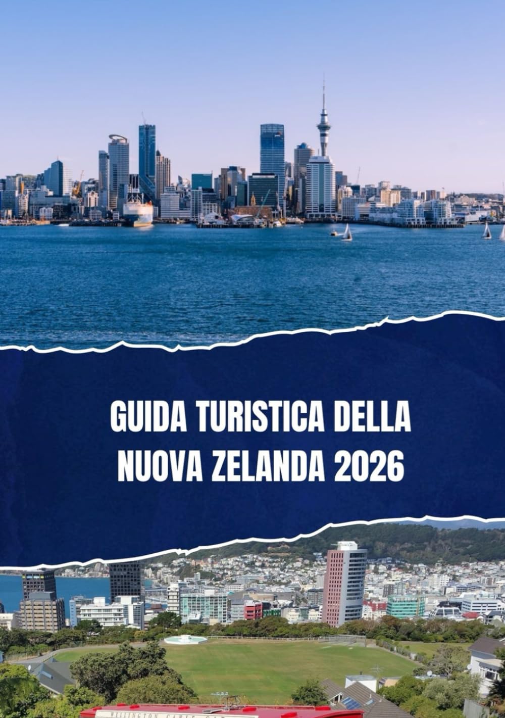 GUIDA TURISTICA DELLA NUOVA ZELANDA 2026