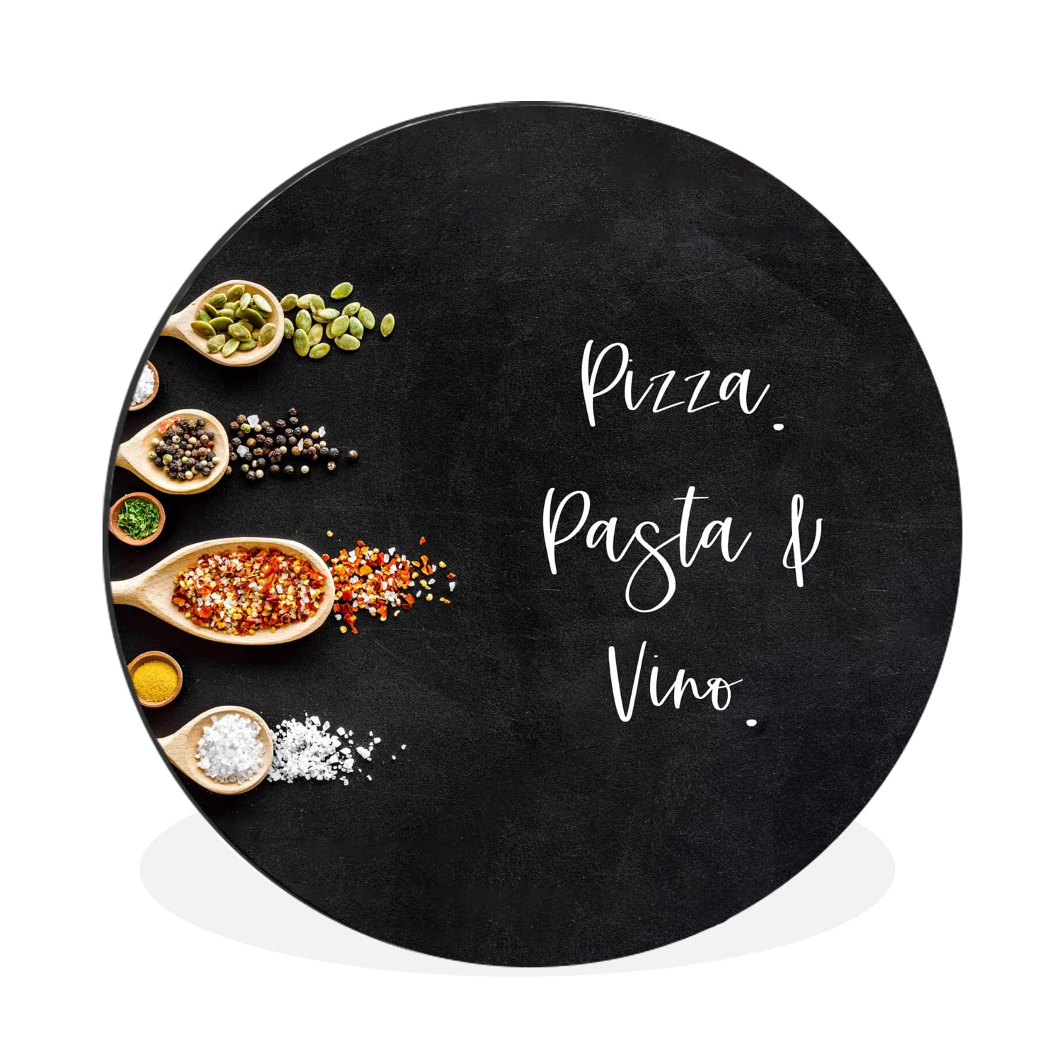 MuchoWow Wandbild Rund Wanddeko Deko Wohnzimmer Bilder 90x90 cm Pizza. Pasta und Wein. - Zitate - Lebensmittel - Gewürze - Sprichwörter
