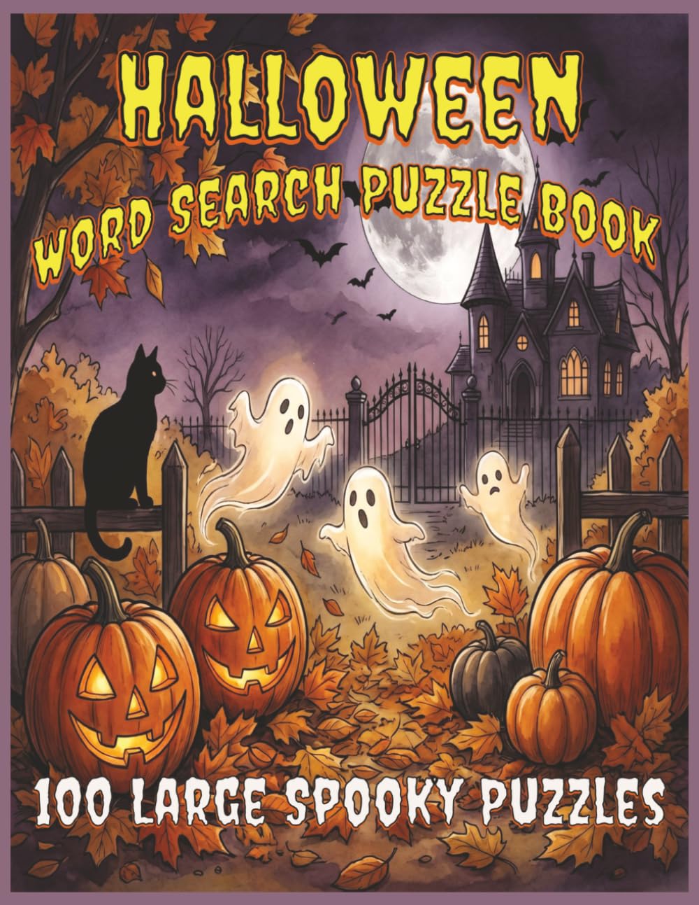 Halloween Word Search Puzzle Book: 100 Large Spooky Puzzles
