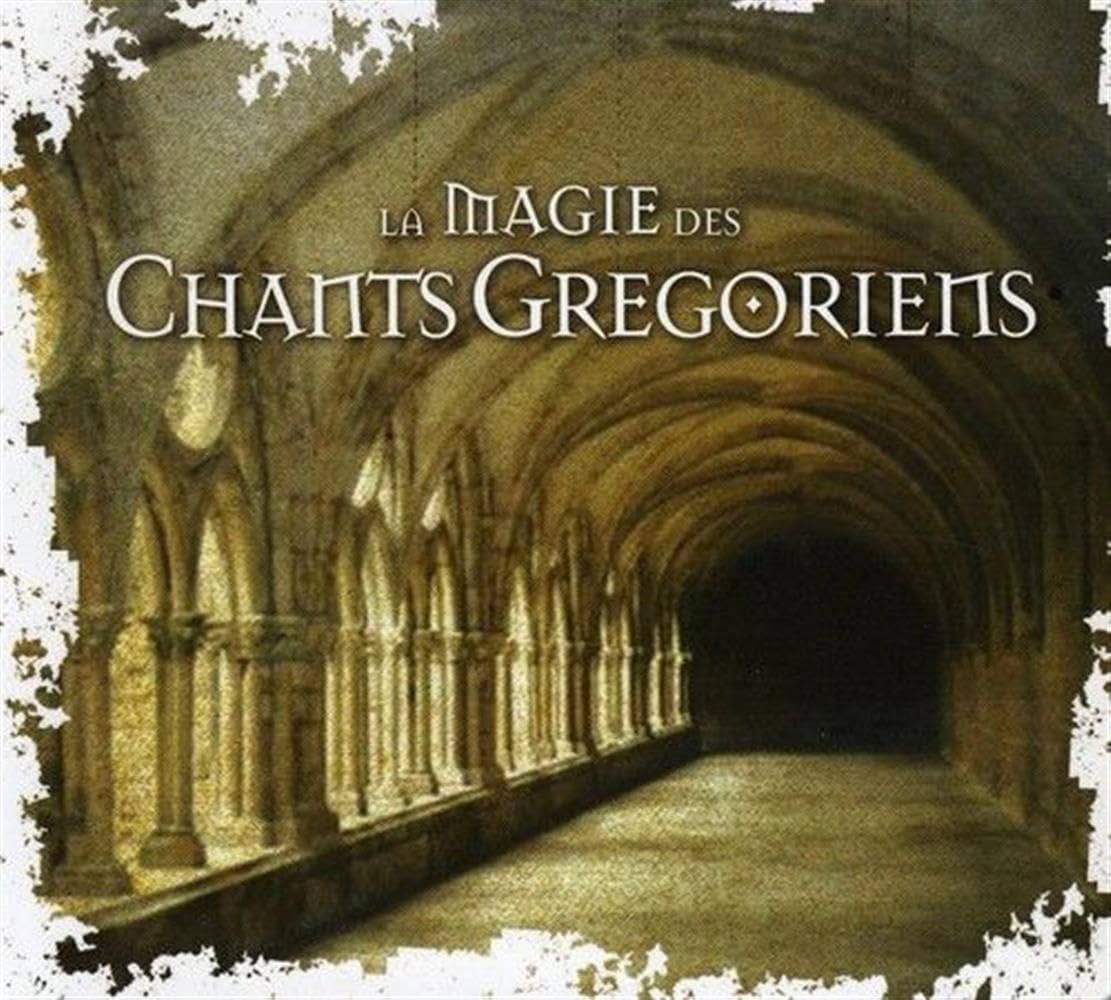 The Magic of Gregorian Chants
