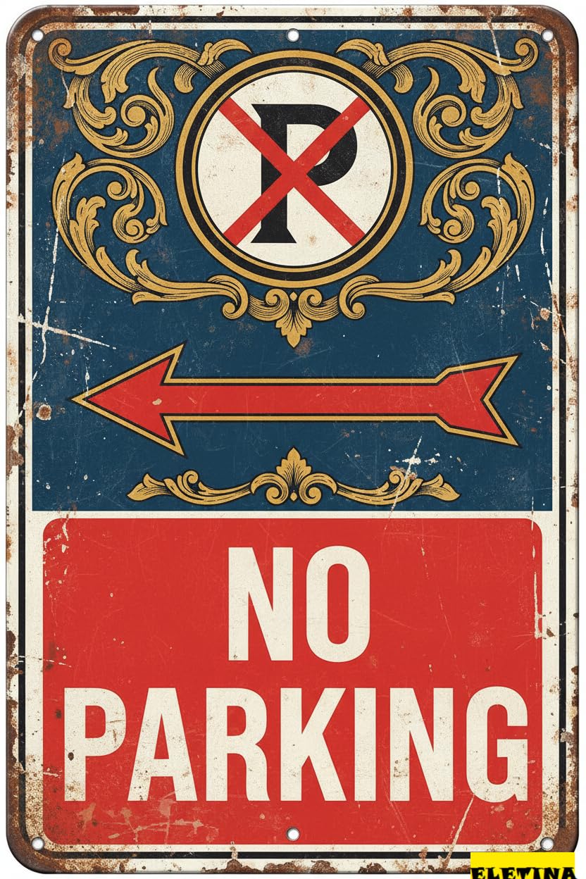 No Parking Metal Vintage Street Warning Sign Street High Way Gate Fence Garden Business Decor 8x12in