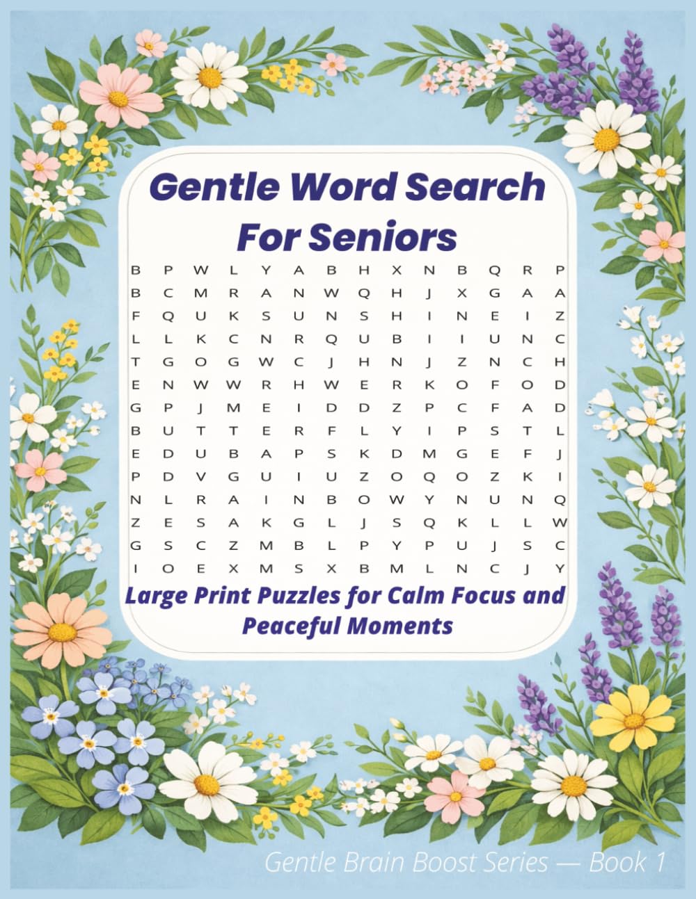 Gentle Word Search for Seniors: Large Print Puzzles for Calm Focus and Peaceful Moments