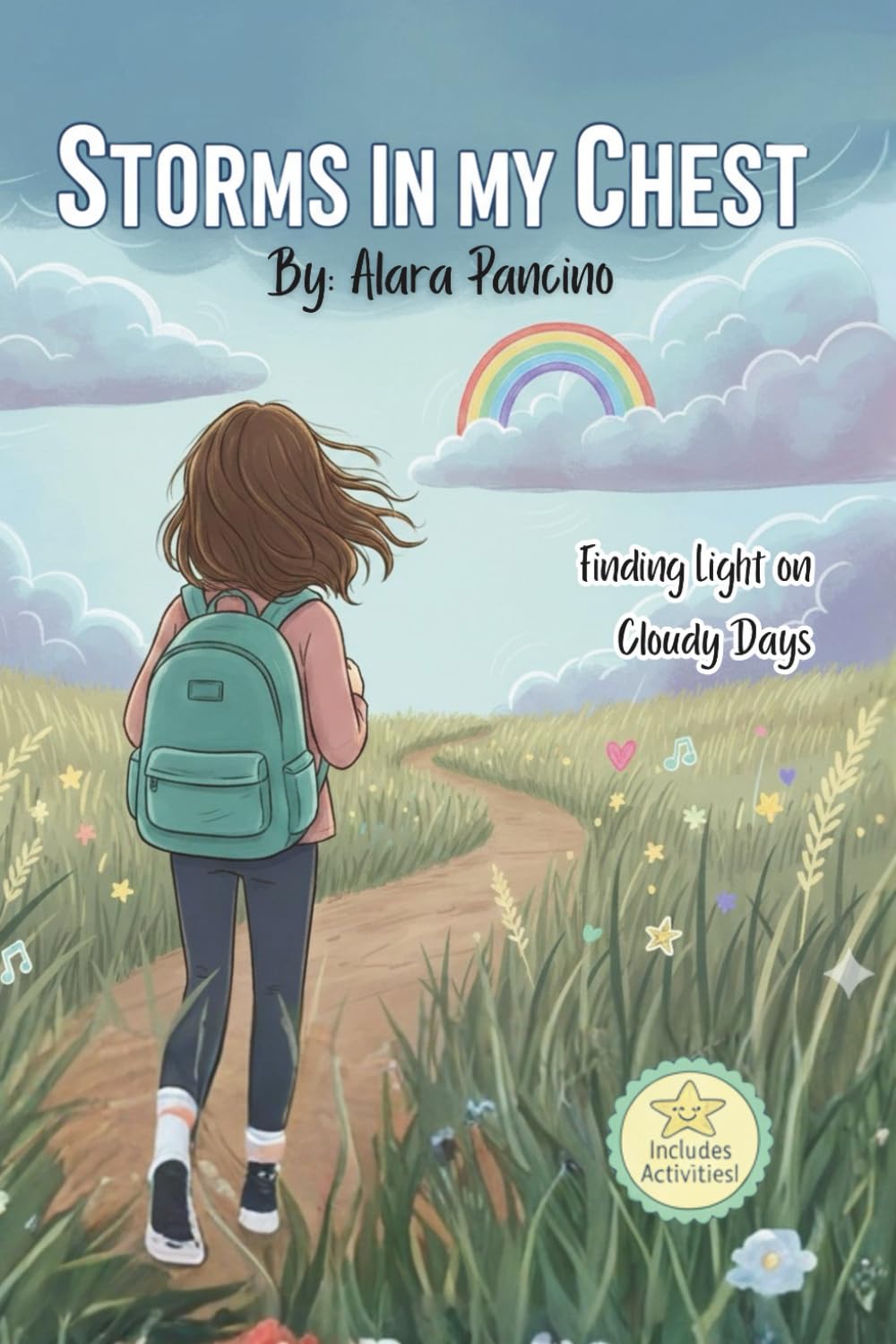 Storms in My Chest: Finding Your Tribe, Understanding Your Feelings, and Growing Through Friendship