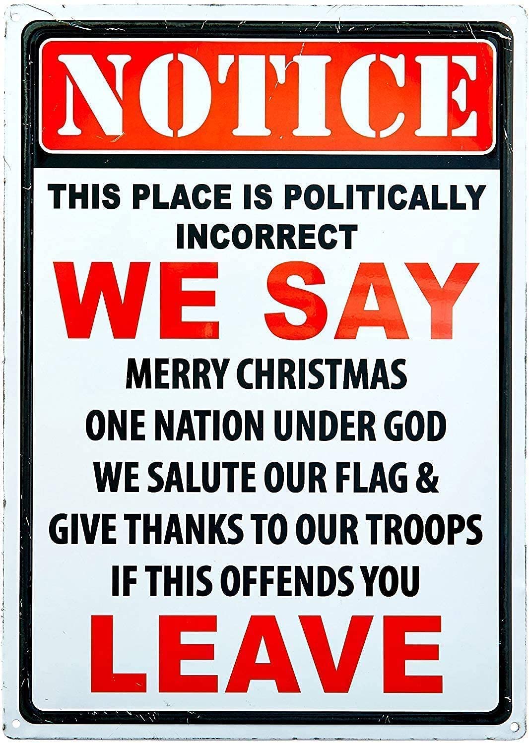 peiyeety Vintage Tin Notice This Place is Politically Incorrect If This Offends You Leave Poster Metal Aluminium Tin Sign Wall Decor 8"x12"