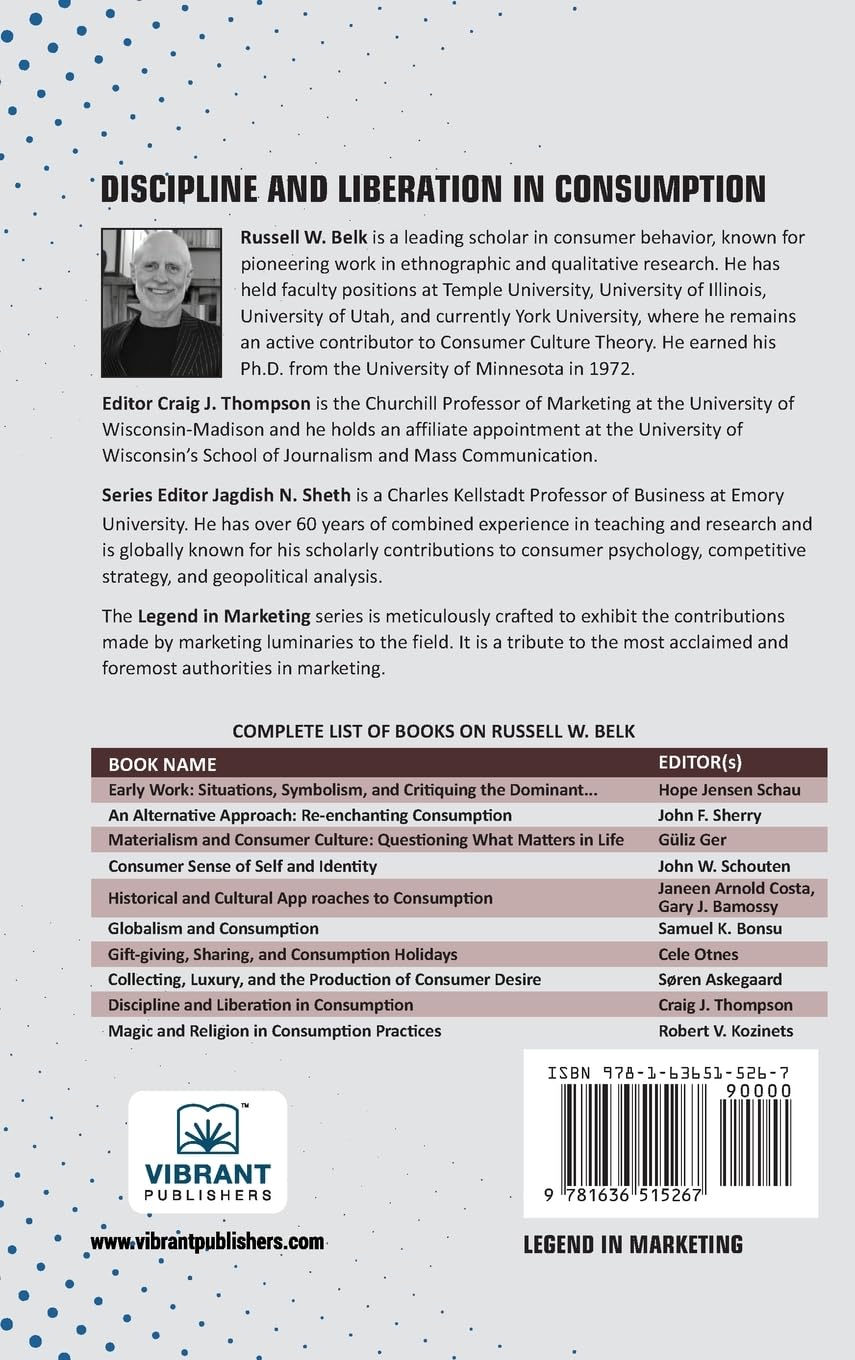 Discipline and Liberation in Consumption (Legend in Consumer Behavior)