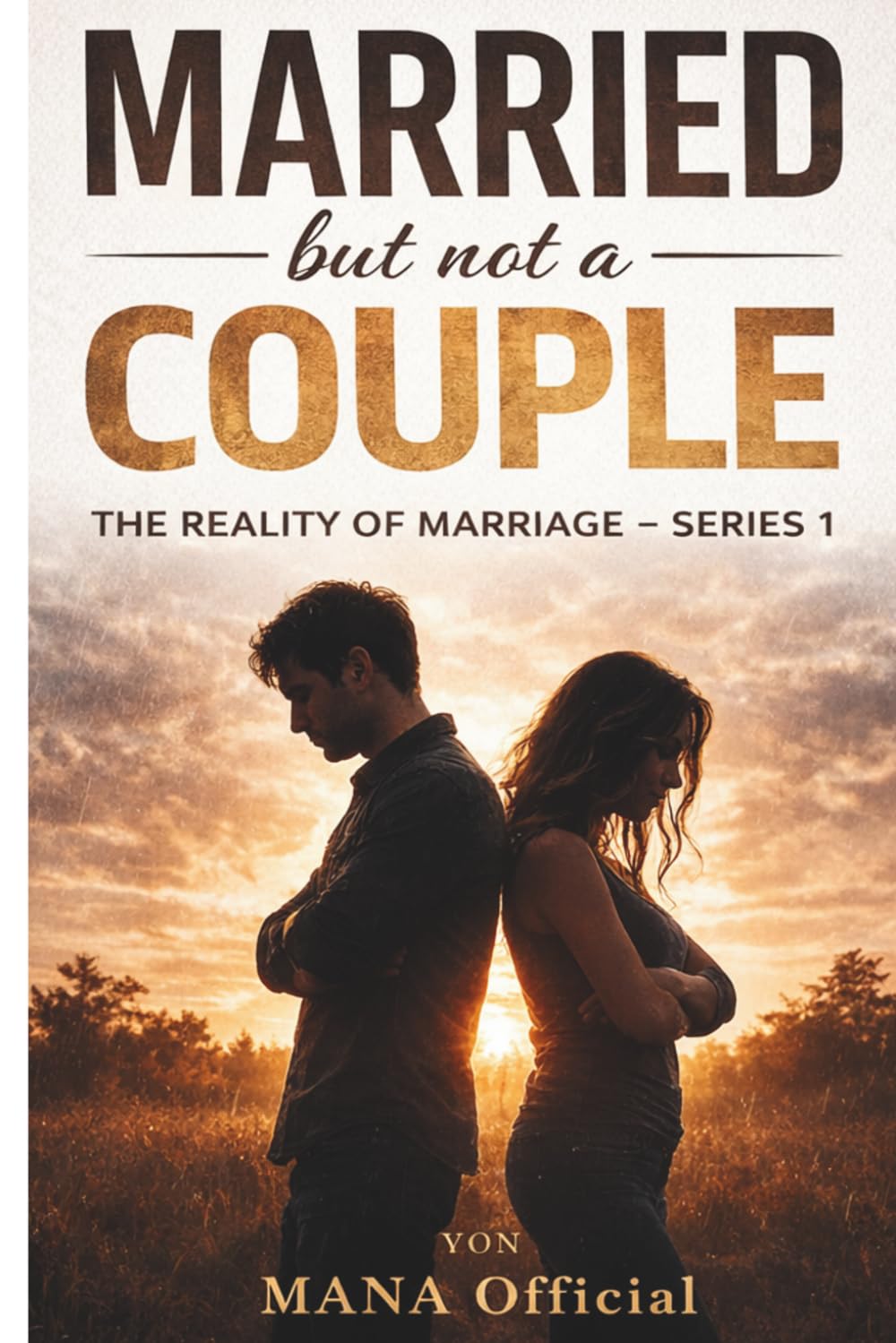 Married but not a Couple: The Reality of Marriage – Series 1