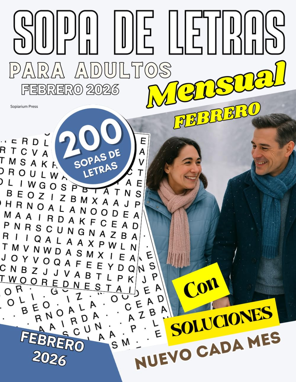 200 Sopas de Letras para Adultos Mensual - Edición Febrero 2026: Letra grande | Juego de palabras para adultos y personas mayores - (Libro de pasatiempos para ejercitar la mente)
