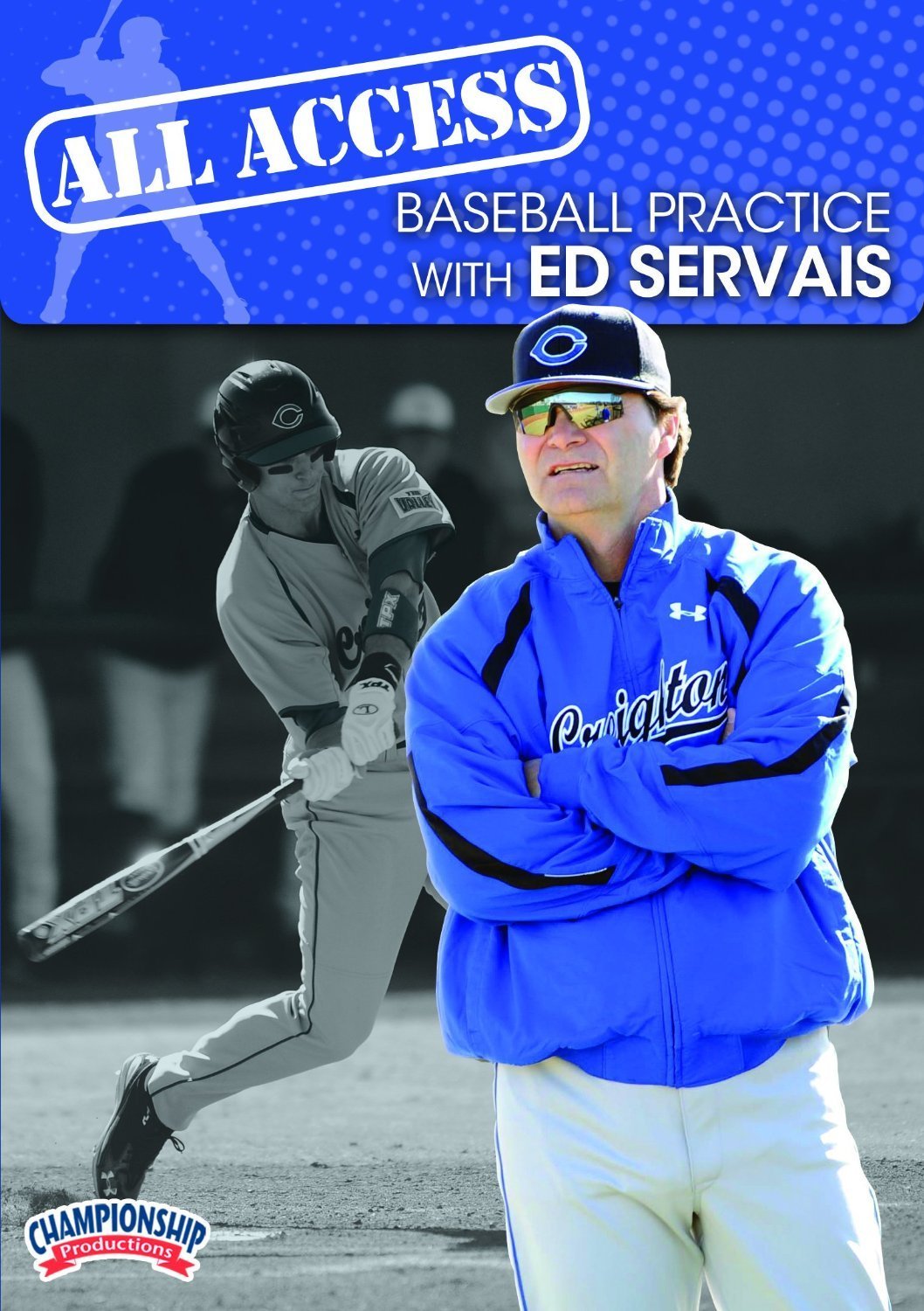 Championship Productions All Access Baseball Practice with Ed Servais DVD
