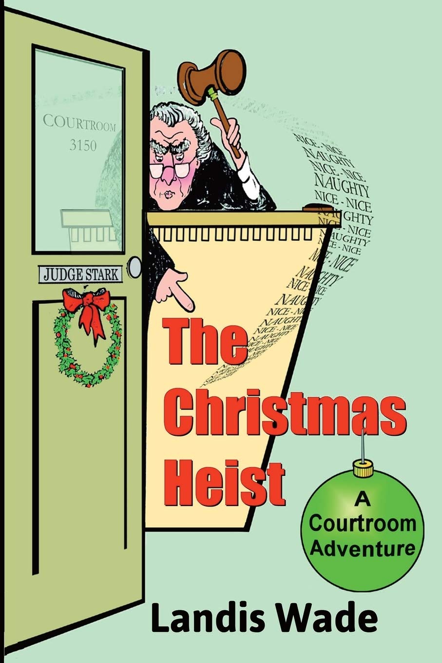 The Christmas Heist: A Courtroom Adventure