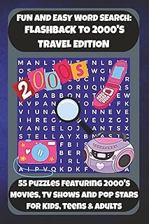 FUN AND EASY WORD SEARCH: FLASHBACK TO 2000'S TRAVEL EDITION: 55 Puzzles Featuring 2000's Movies, TV Shows and Pop Stars For Kids, Teens & Adults (Bookshelf Creations: Fun & Easy Activity Books)