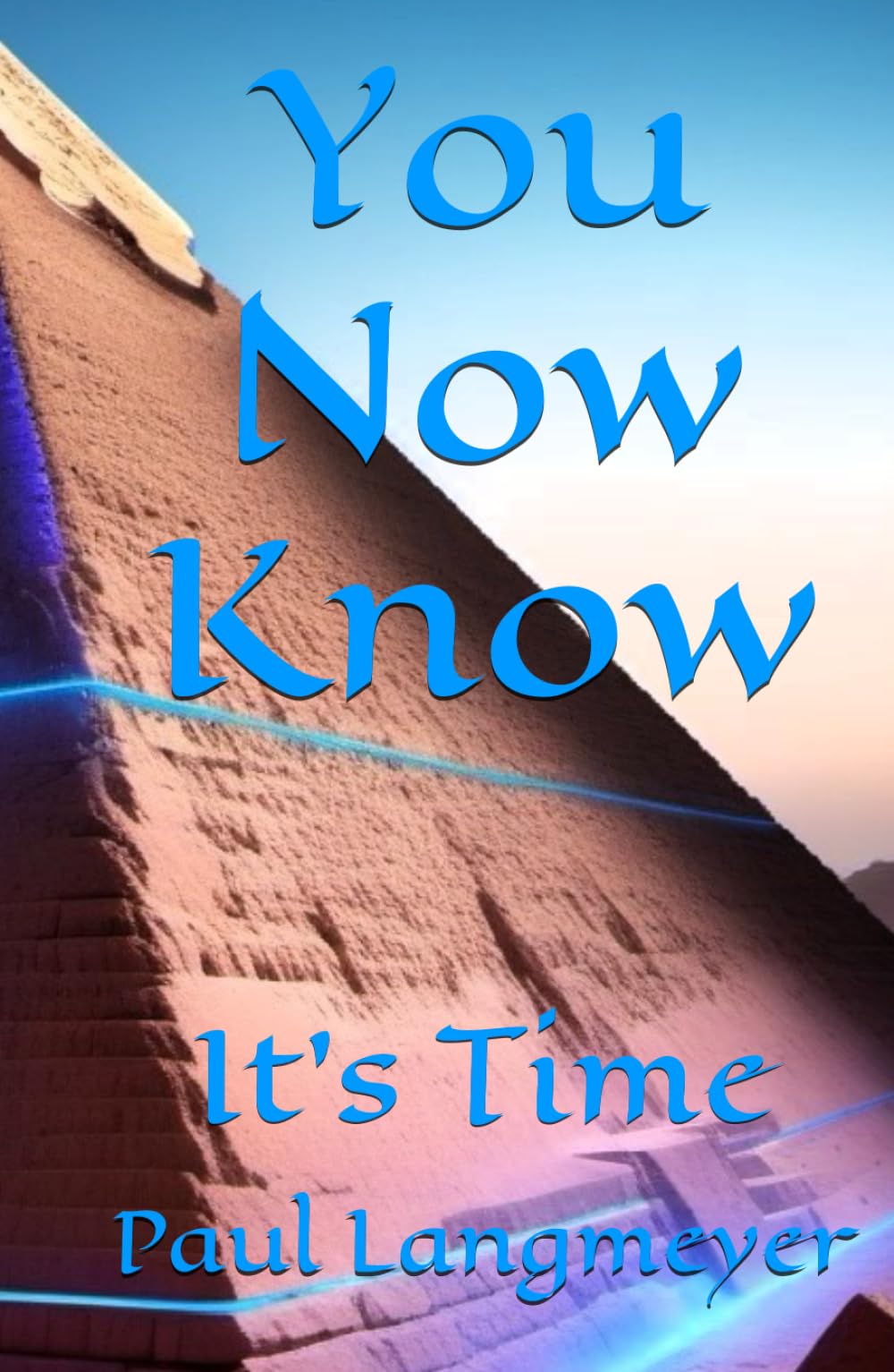 You Now Know: It's Time