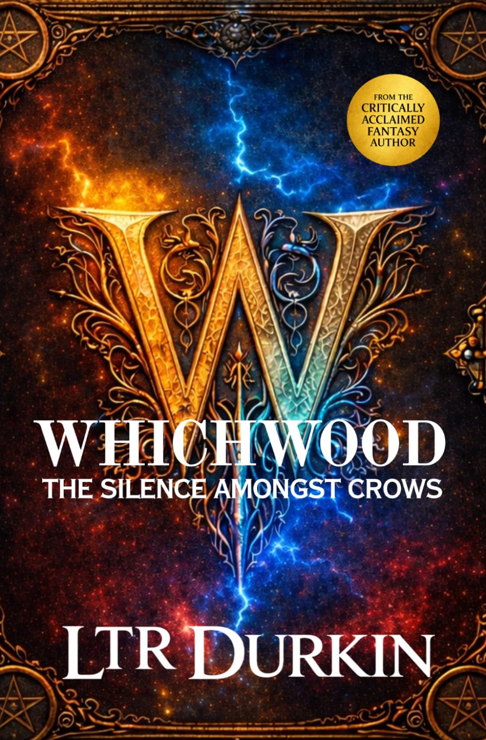 The Silence Amongst The Crows: A Magical Fantasy of Secrets, Silence, and a School That Is Beginning to Change (The Whichwood Academy of Wizardry & Magic)