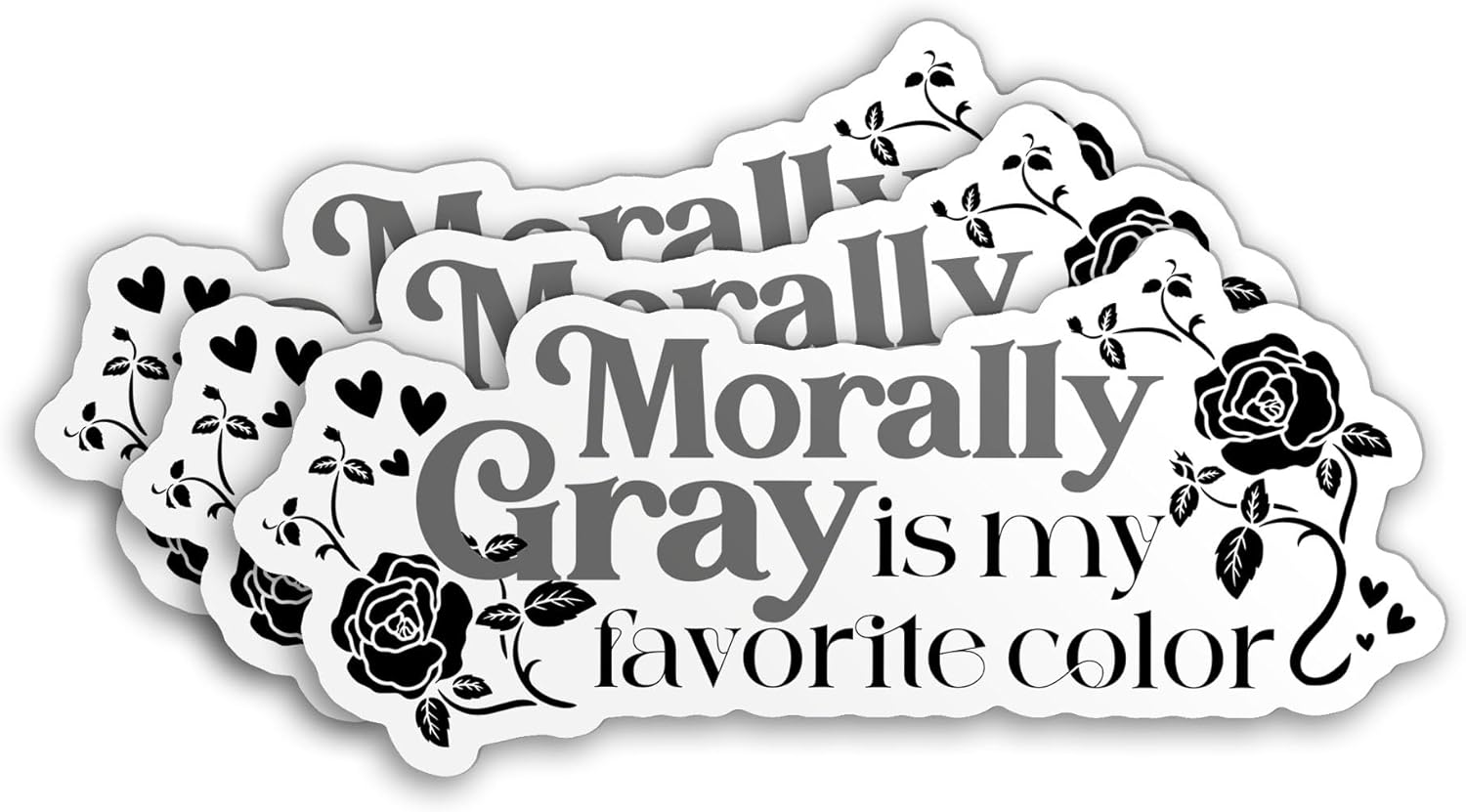 (3Pcs) Morally Gray is My Favorite Color Sticker Bookish