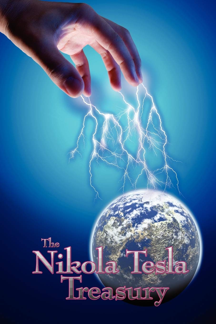The Nikola Tesla Treasury Paperback – August 8, 2007