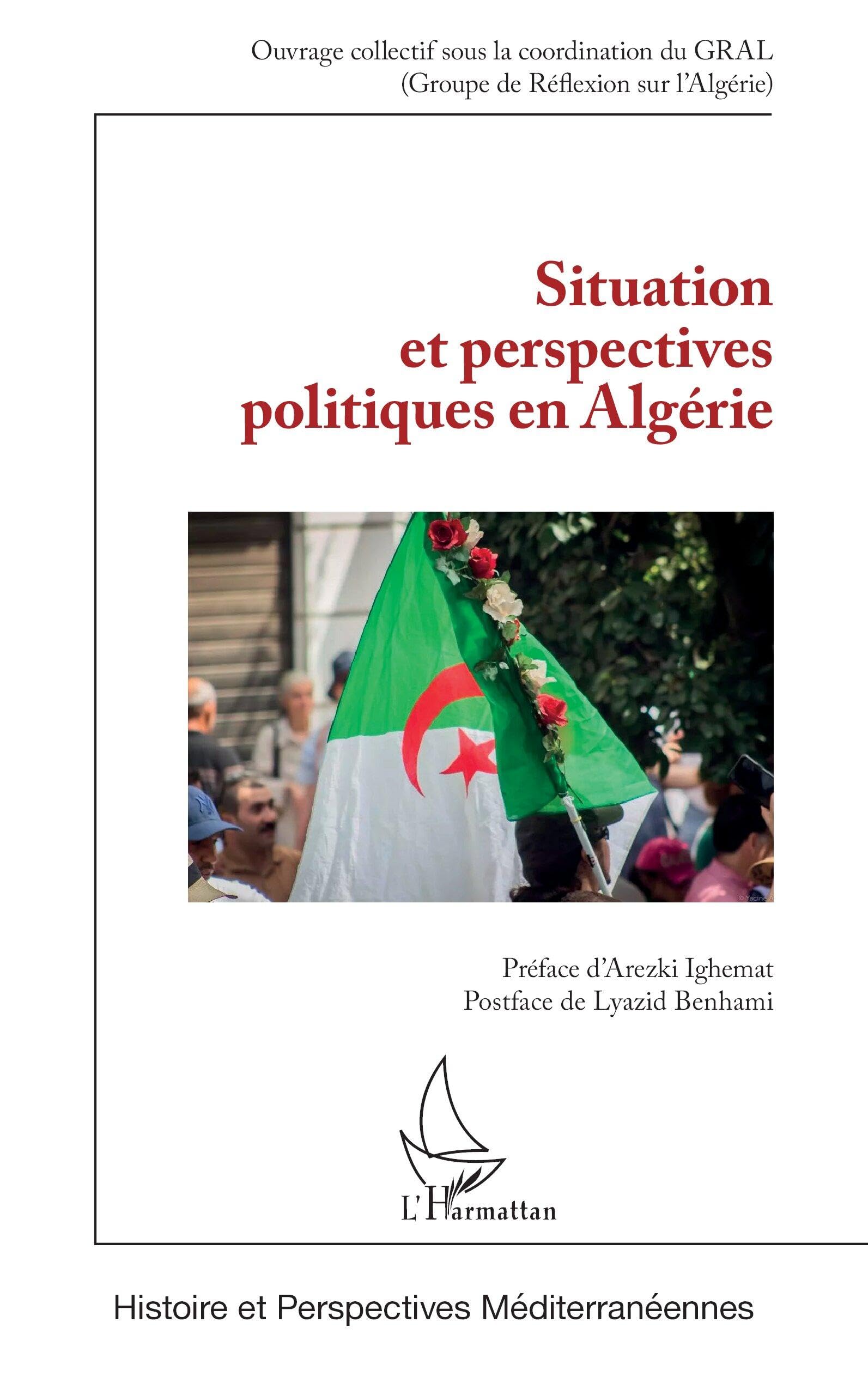 Situation et perspectives politiques en Algérie (Histoire Et Perspectives Méditerranéennes)