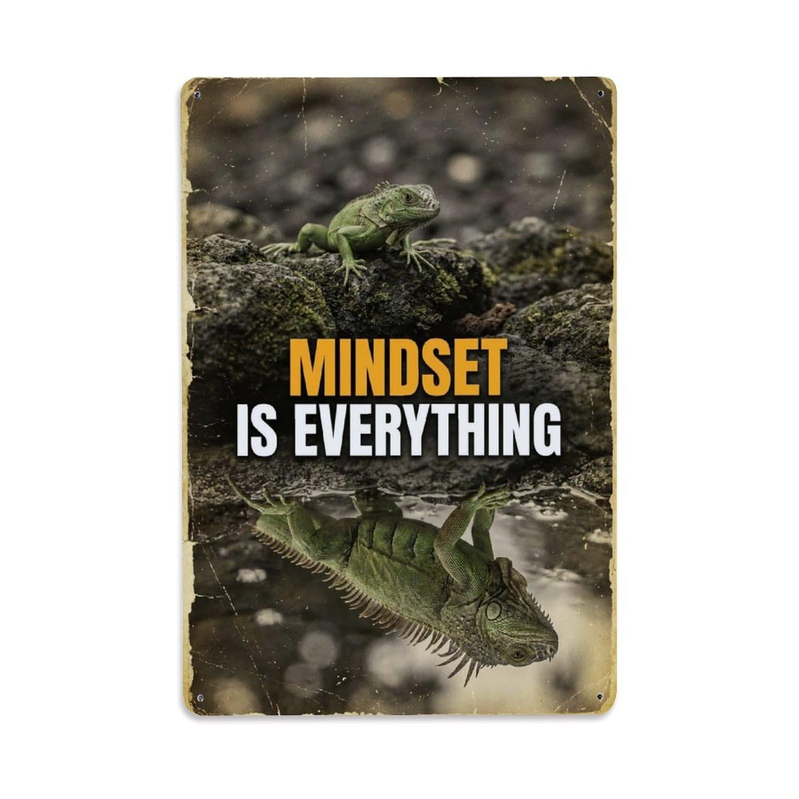 Olhnbad Style Iguana Reptile Mindset Is Everything Motivational Quote Metal Tin Sign