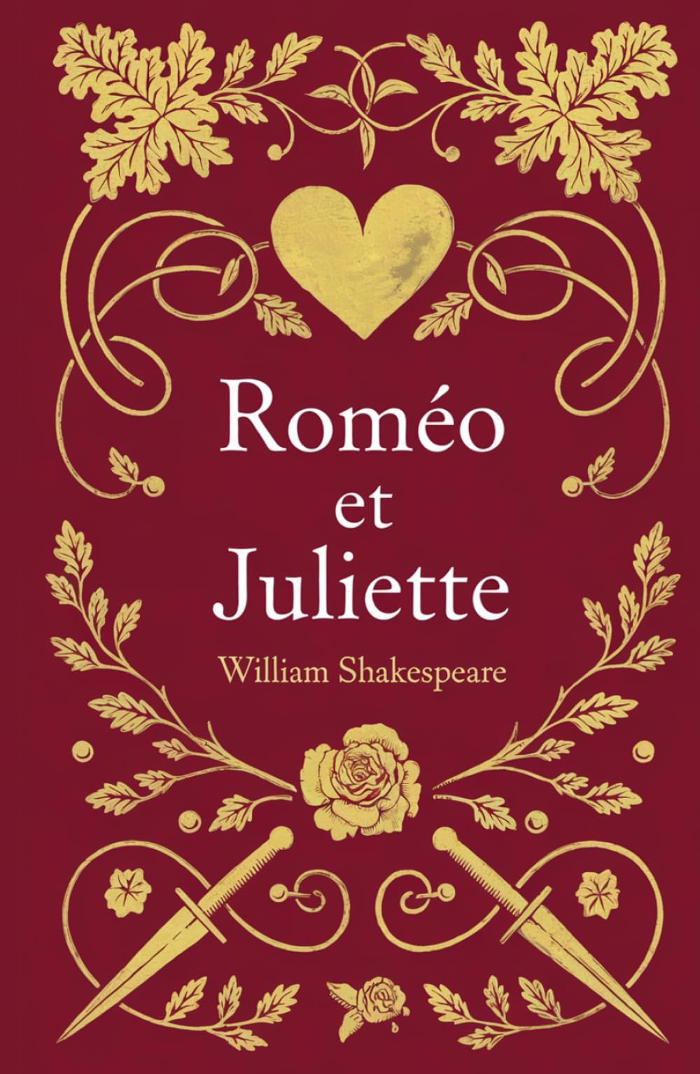 Roméo et Juliette: Traduction française de la tragédie romantique classique
