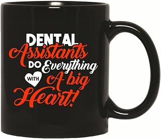 Gift for Dental Assistants Showing Big Heart Proud Humor Dentist 11oz 15oz Black Coffee Mug