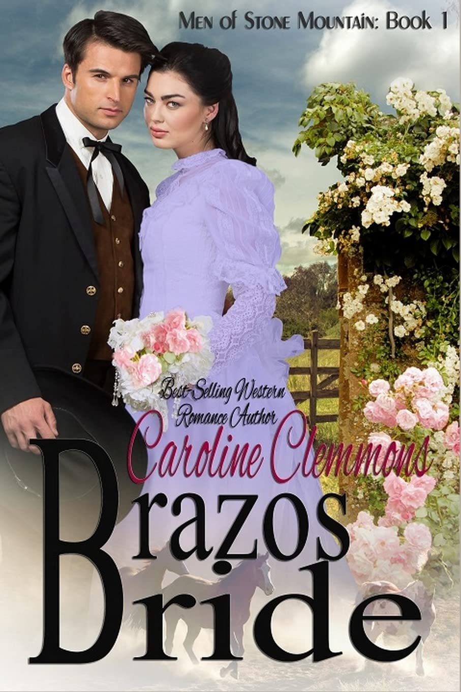 Brazos Bride: Men of Stone Mountain Book 1. Micah (Men Of Stone Mountain Texas)