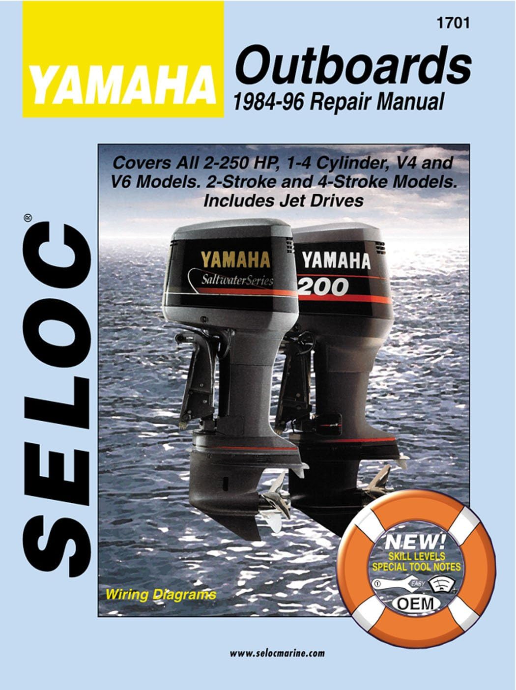 Sierra International Seloc Manual 18-01701 Yamaha Outboards Repair 1984-1996 2-250 HP 1-4 Cylinder V4 & V6 Model 2 Stroke & 4 Stroke Model Includes Jet Drive