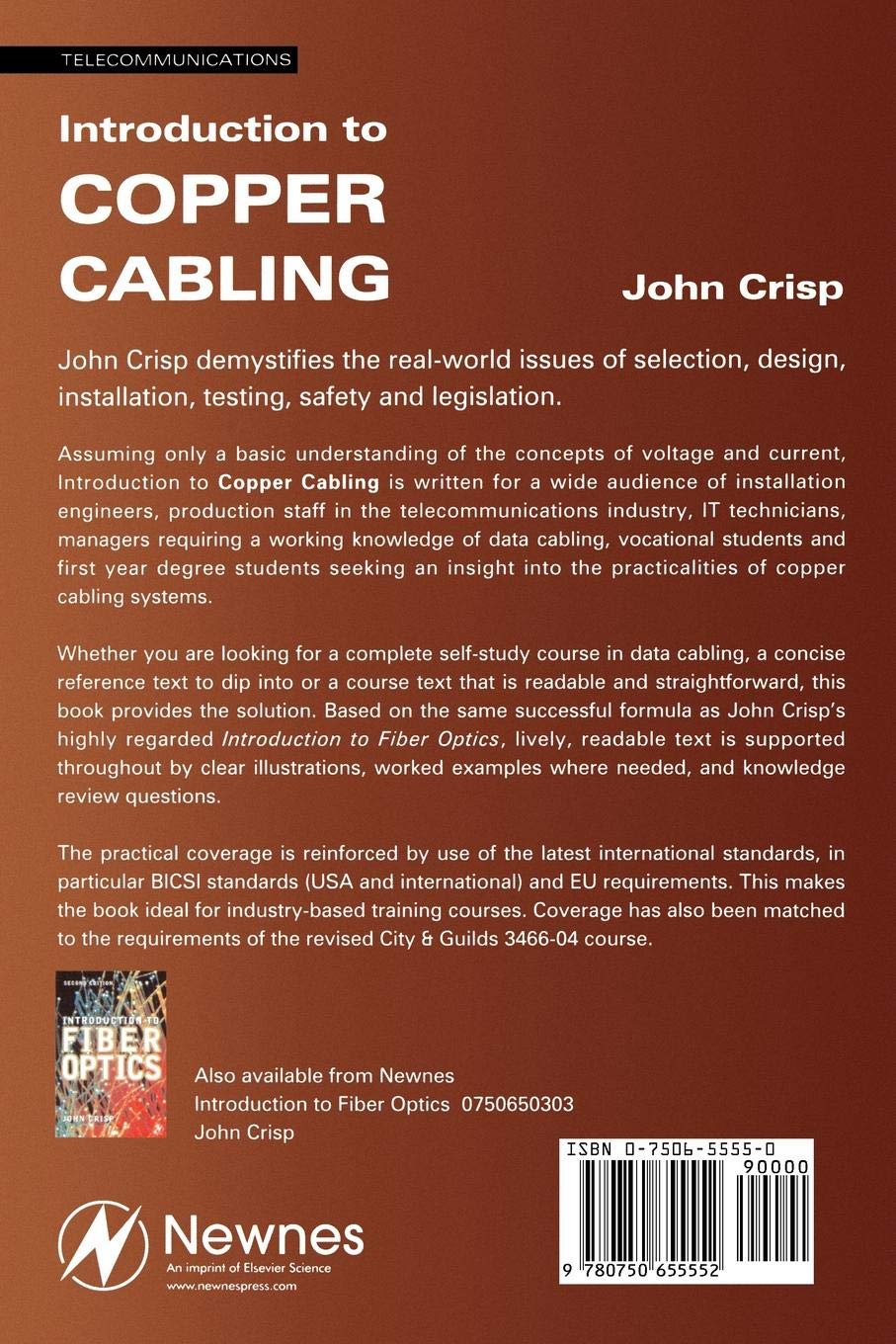 Introduction to Copper Cabling: Applications for Telecommunications, Data Communications and Networking