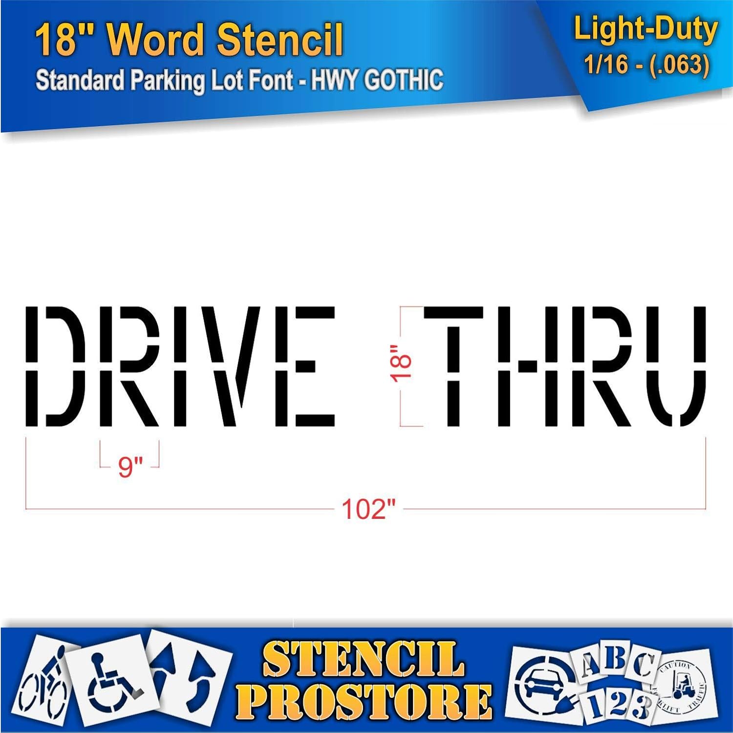 Pavement Marking Stencils - 18 inch Drive Thru Stencil - 18" x 101" x 1/16'' (63 mil) - Light-Duty