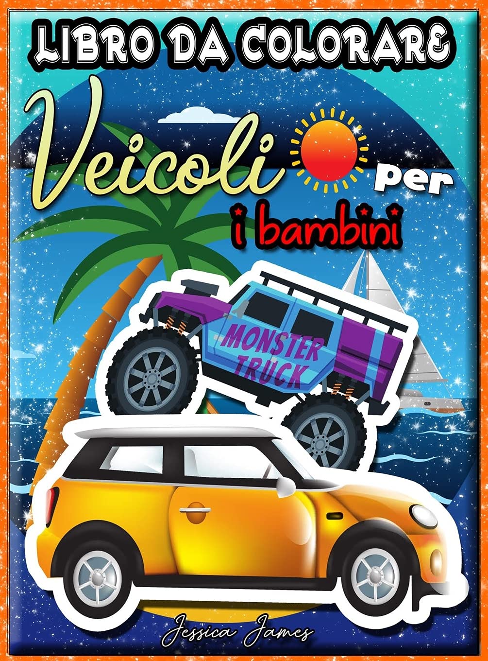 Veicoli Libro da Colorare per i Bambini: Camion Libro da Colorare, Treno Libro da Colorare, Camion di Costruzione, Libro Escavatore, Camion della Spazzatura Libro da Colorare, Areo Libro da Colorare