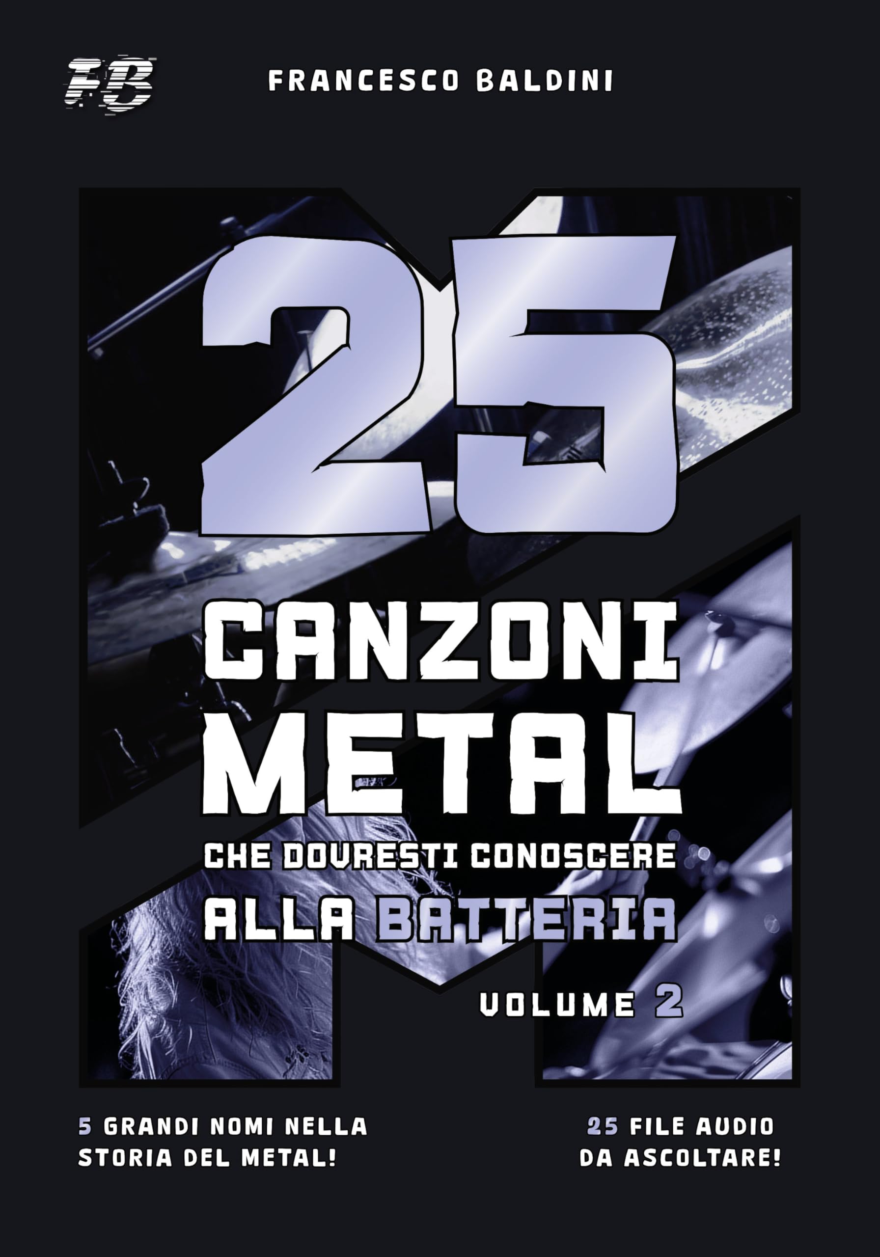 Partition Batterie Metal Volume 2 livre de partitions avec audio annees 90