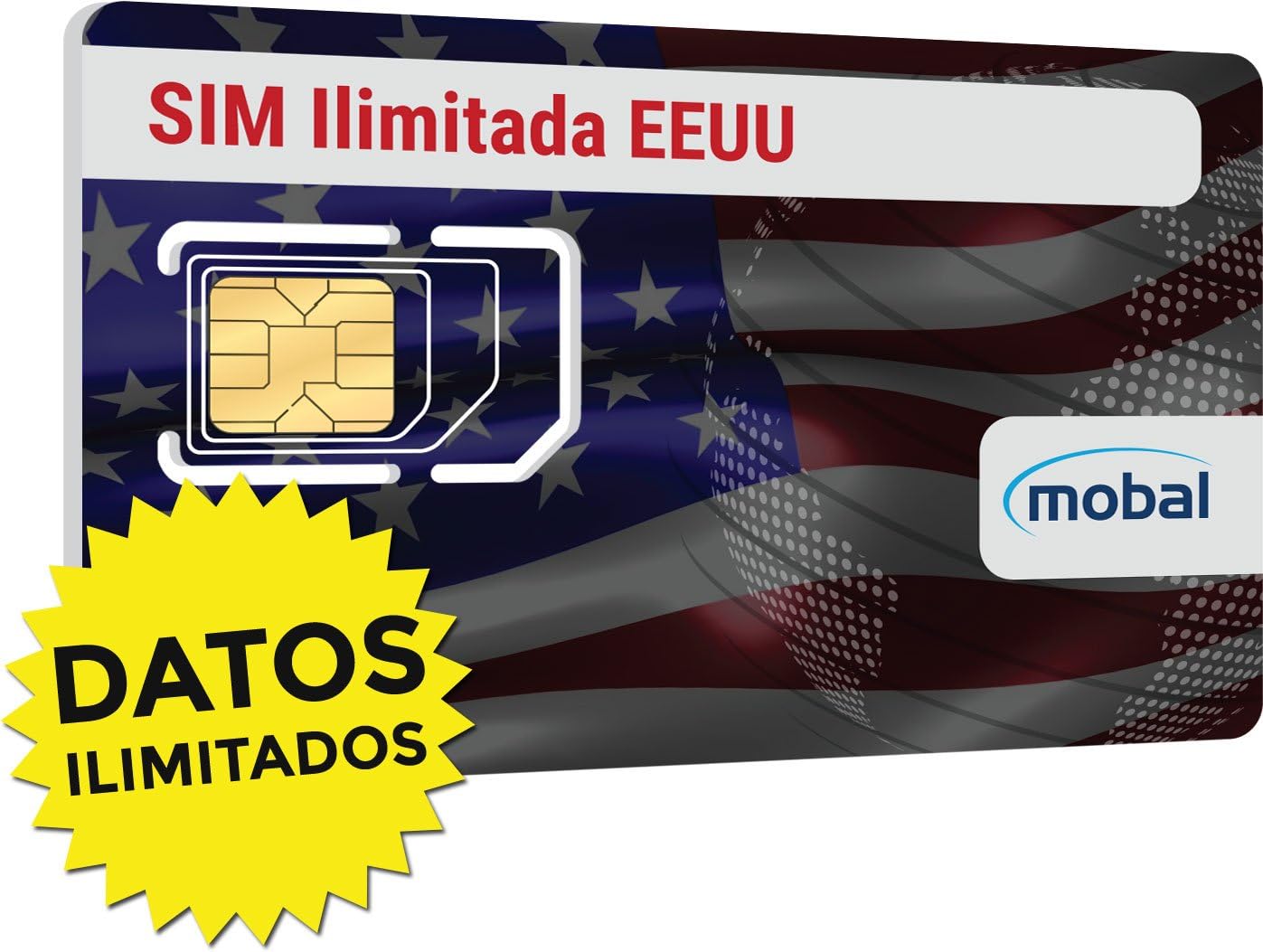 EEUU ilimitado tarjeta SIM de Mobal. Ilimitado de datos y SMS. Un mes, solamente 43 €