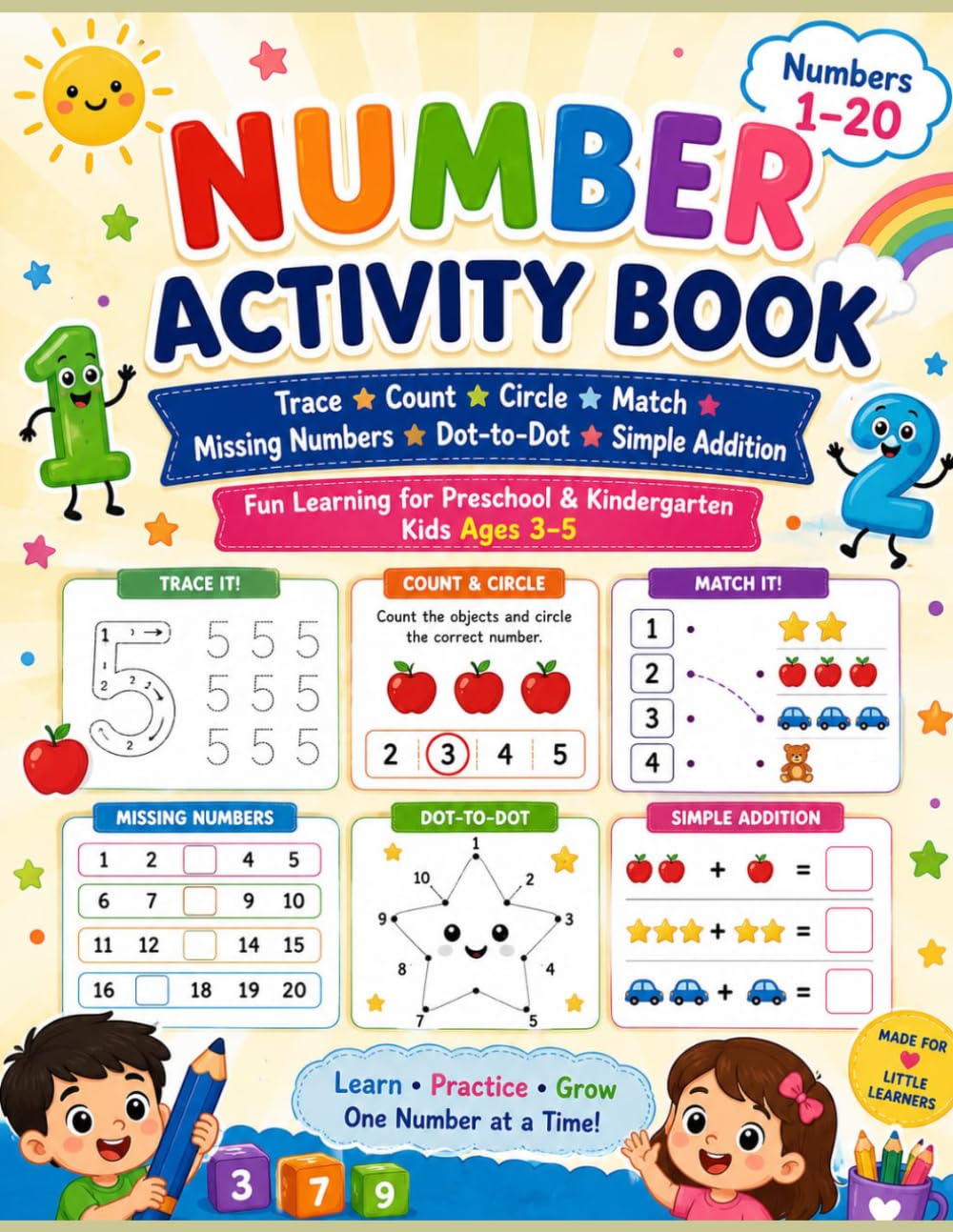 My First Numbers Activity Book: .Trace .Count .Match .Dot-to-Dot .Missing Numbers .Simple Addition