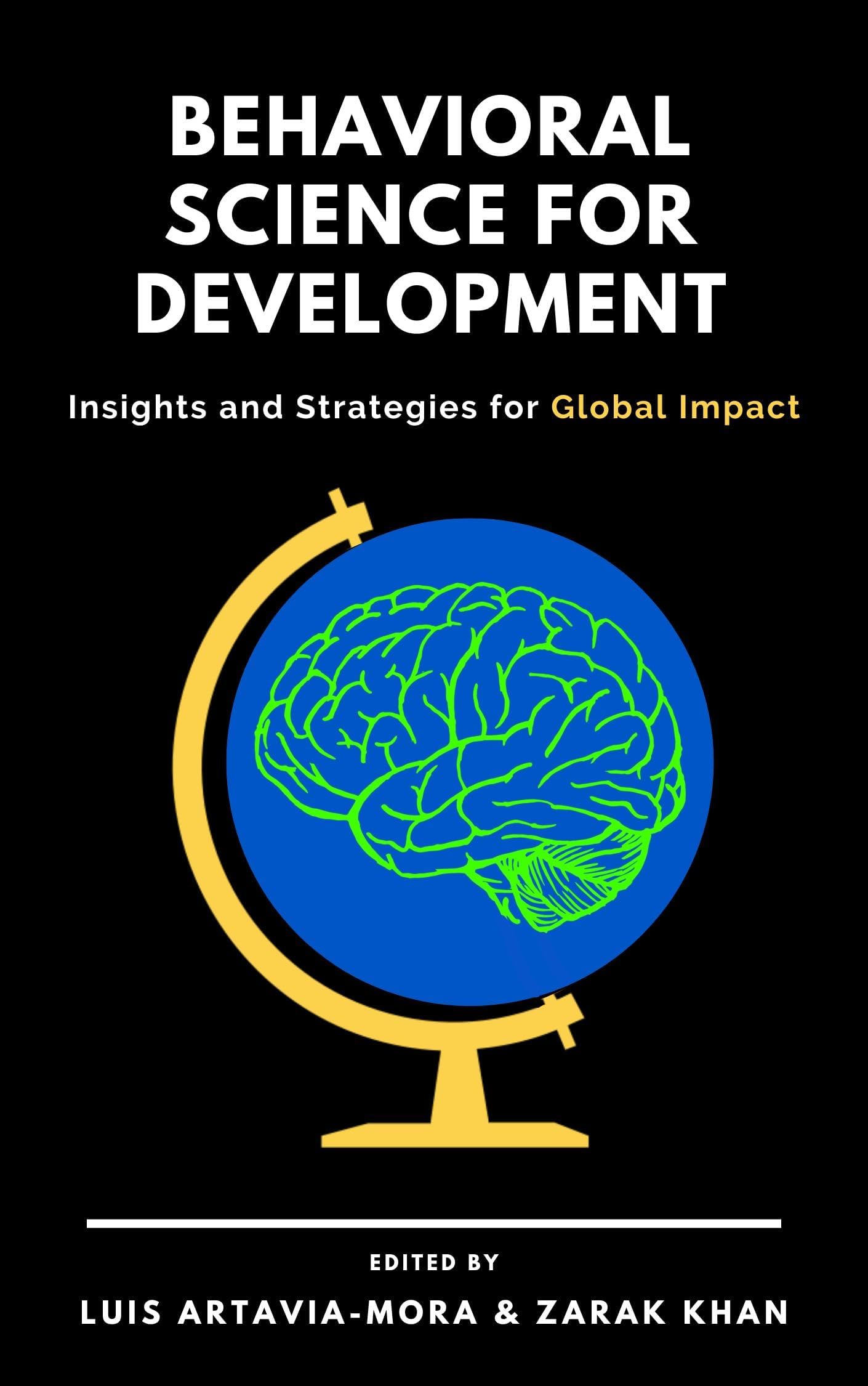 Behavioral Science for Development: Insights and Strategies for Global Impact