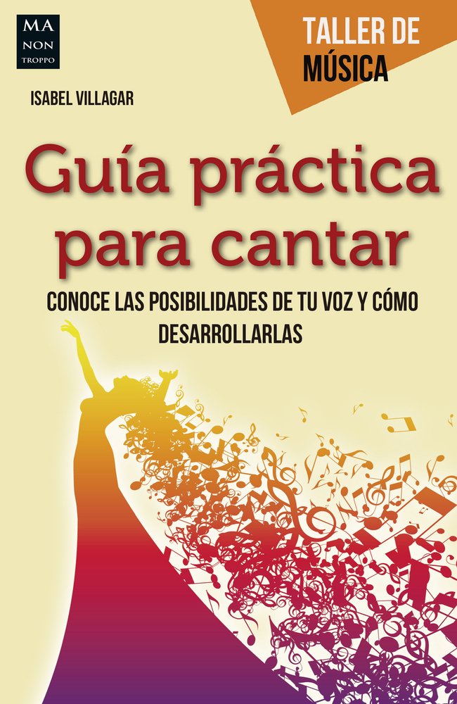Guía Práctica Para Cantar (Taller de Música)