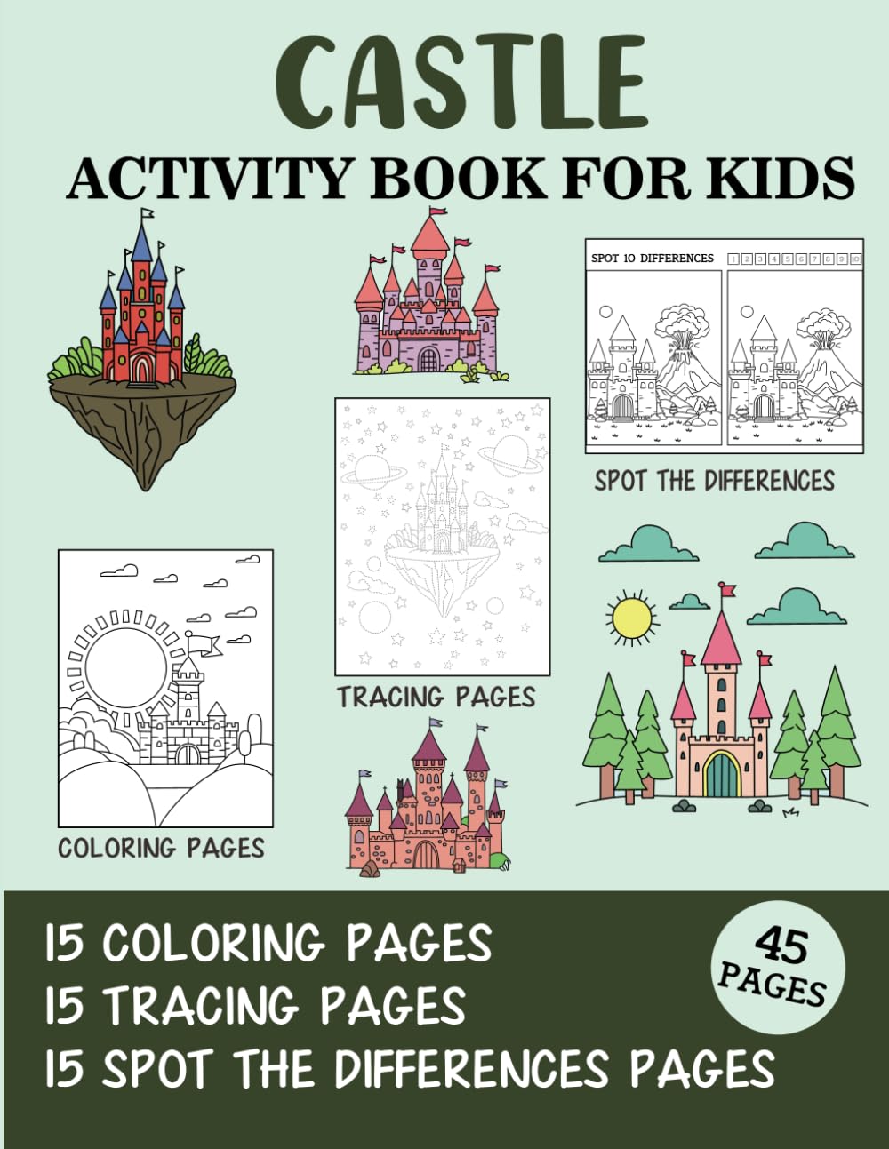 Castle Activity Book for Kids: Coloring, Tracing and Spot the Difference Pages