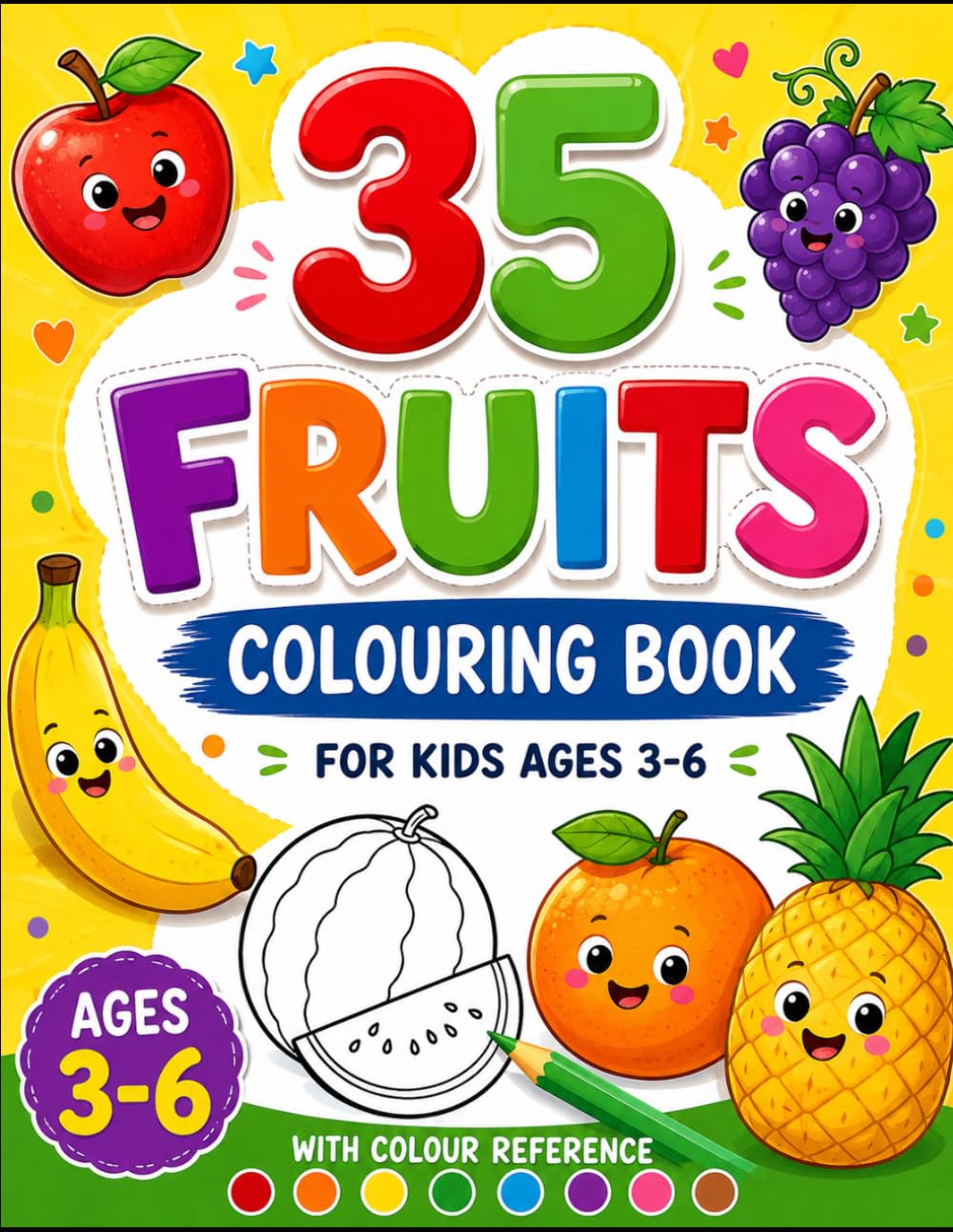 Fruit Coloring Fun for Kids Ages 3-6: 35 Fun and Easy Fruit Coloring Pages for Toddlers, Preschoolers and Kindergarten Kids