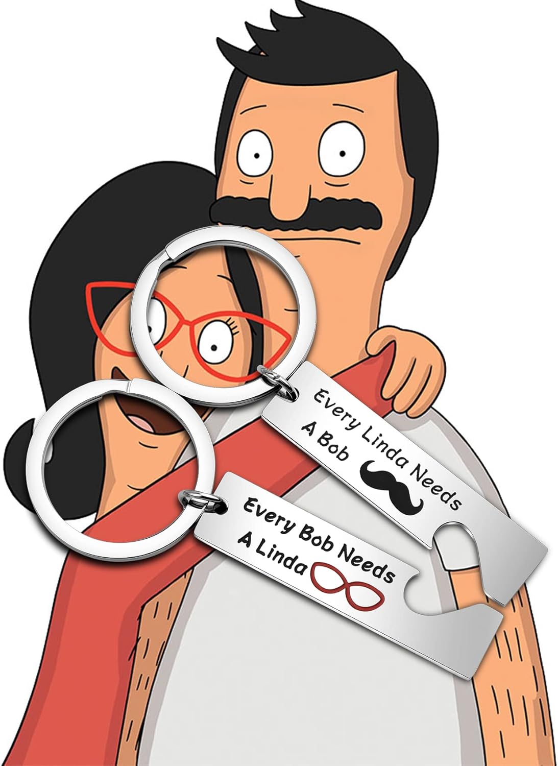 BEKECH Bob and Linda Belcher Lovers Gift Every Linda Needs A Bob Burger Anniversary Day Matching Keychain Set