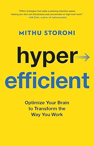 Hyperefficient: Optimize Your Brain to Transform the Way You Work-Wow! eBook