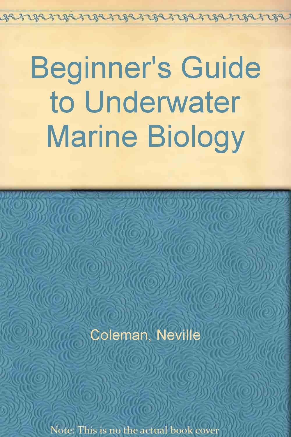 Buy Beginner's Guide to Underwater Marine Biology Book Online at Low
