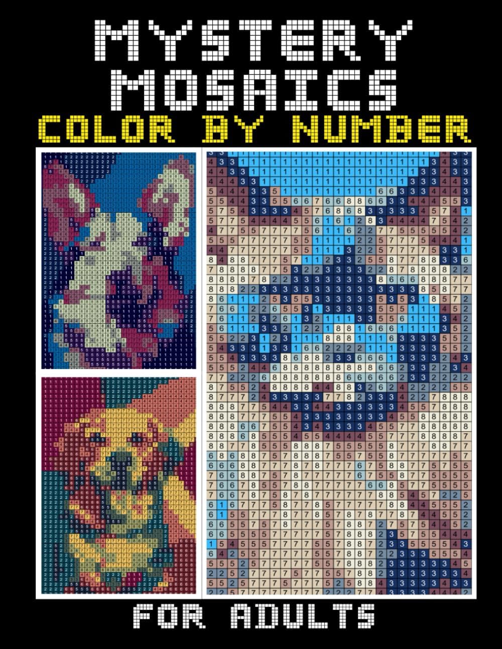 Mystery Mosaics Color by Number for Adults: Large Print Dogs & Cats Pixel Art Color Quest Extreme Color by Number Mystery Mosaics Coloring Book for Adults Stress Relief & Relaxation.