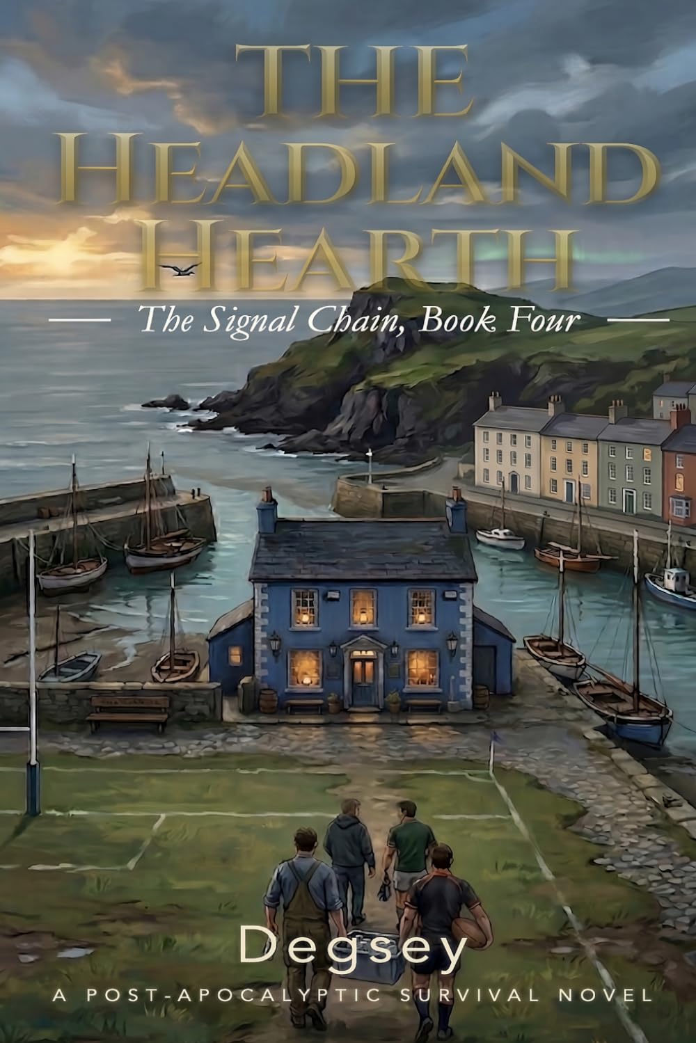 THE HEADLAND HEARTH: A Post-Apocalyptic Survival Novel (The Signal Chain, Book Four)