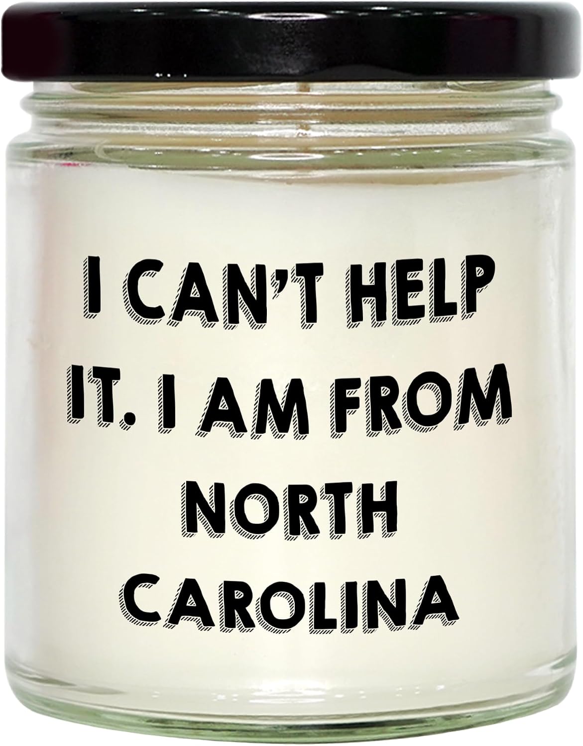 North Carolina Vanilla Soy Candle, Funny Quote, Valentine's Unique Gifts from Men to Friends, 9oz Hand-Poured Soy Wax Candle with Sublimation Printing