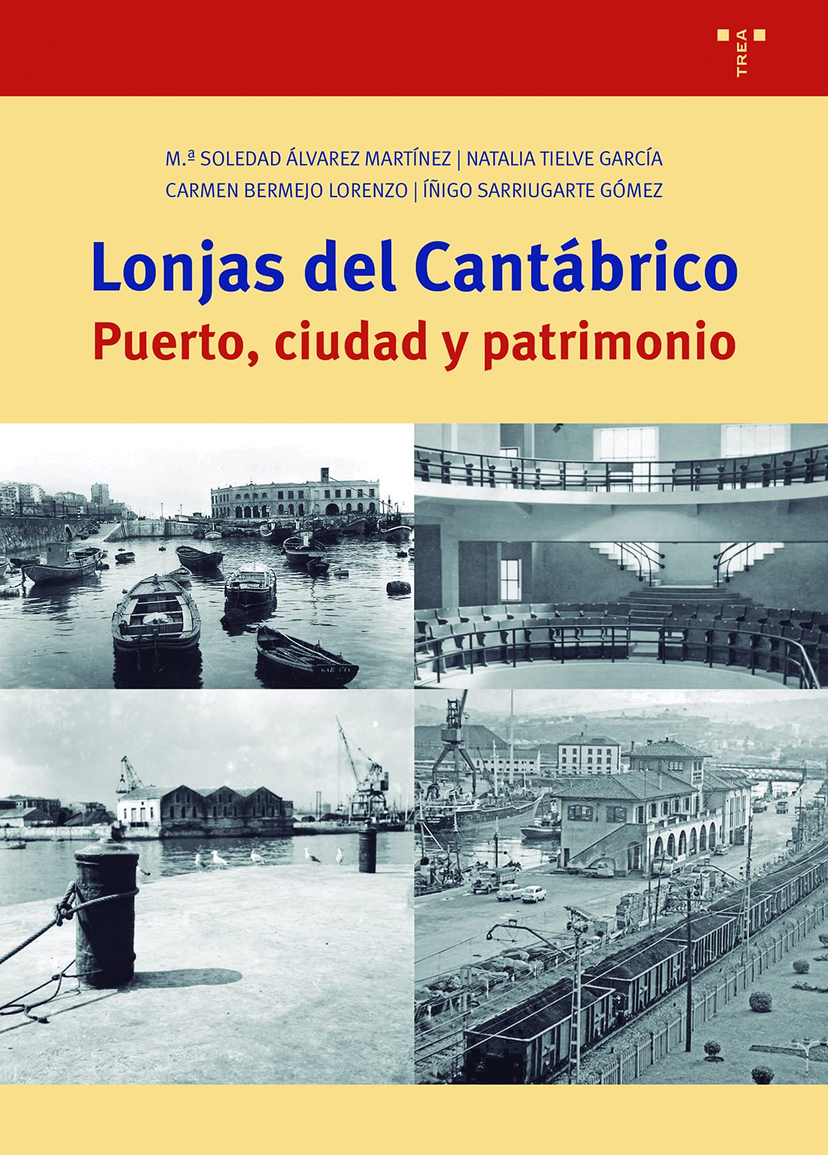 Lonjas del Cantábrico livre sur le patrimoine maritime et les ports de pêche de cette région