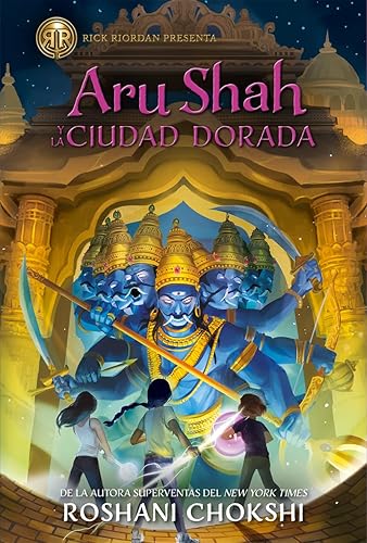 Aru Shah y la Ciudad Dorada: Las hermanas Pandava, 4