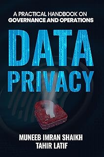 DATA PRIVACY: PRACTICAL HANDBOOK FOR GOVERNANCE & OPERATIONS