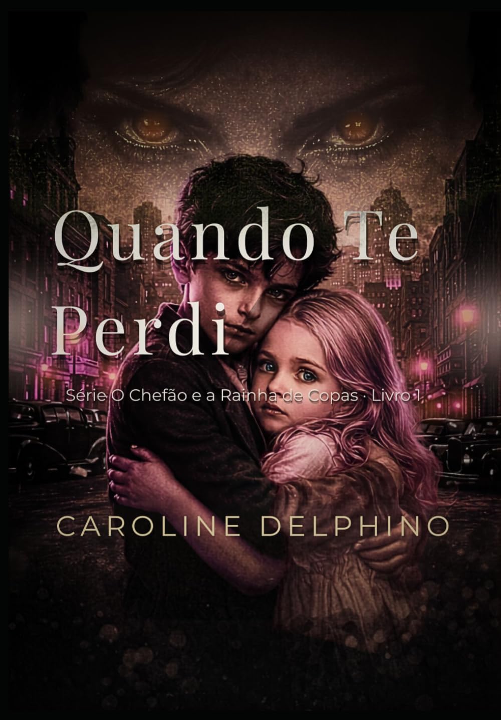 Quando Te Perdi : A História de Rodolfo e Patrícia (Trilogia O Sócio e a Princesa de Copas)