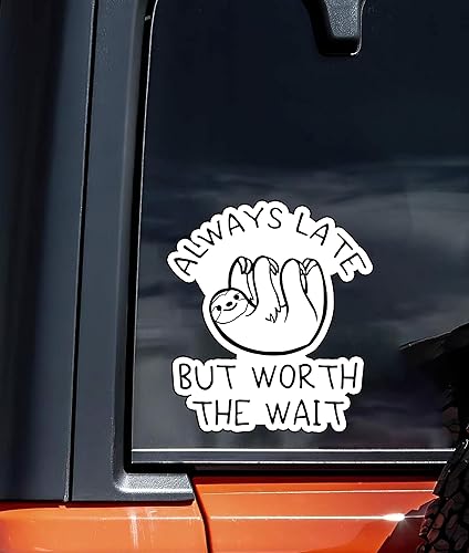 Miniatura 4 de Cute Sloth Always Late But Worth The Wait - Calcomanía de vinilo de 6 pulgadas para laptops, botellas de agua, automóviles, cuadernos y más,