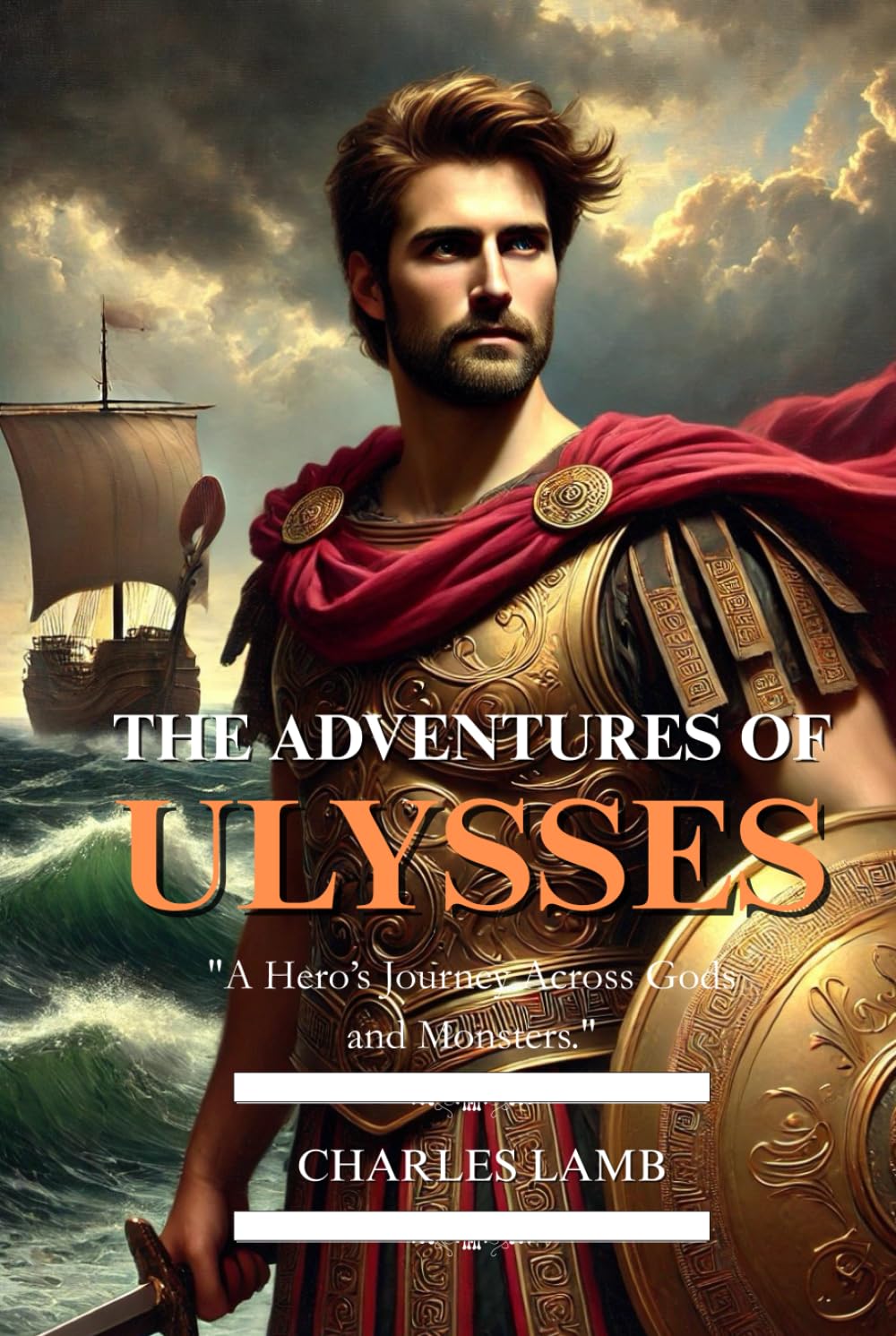 The Adventures of Ulysses: Fully Illustrated Edition of the Timeless Odyssey Retelling