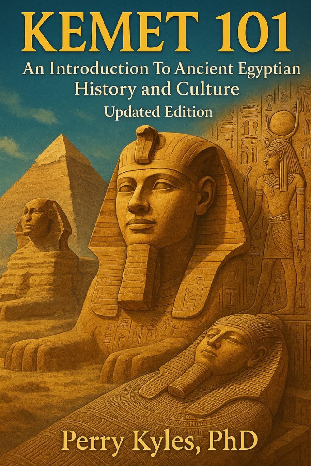 Kemet 101: An Introduction to Ancient Egyptian History and Culture